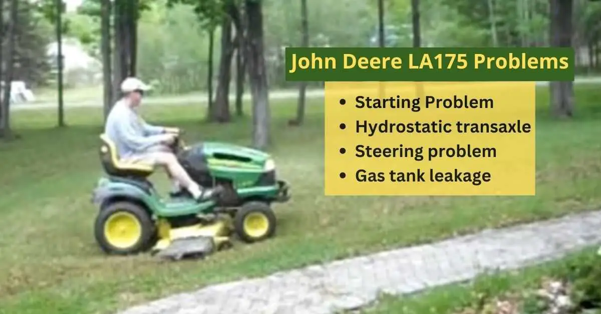 John Deere LA175 Problems